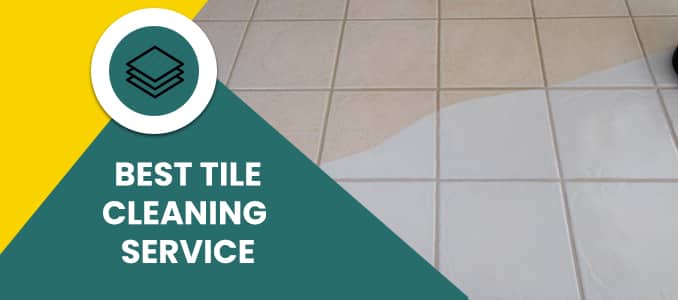 Best Tile Cleaning Service
