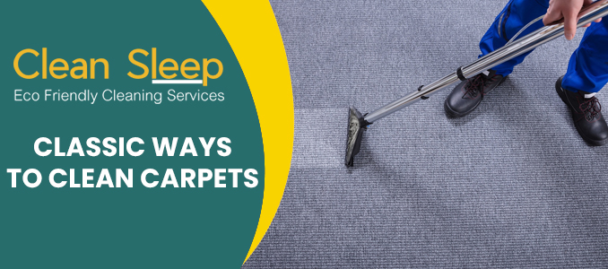 Classic Ways to Clean Carpets